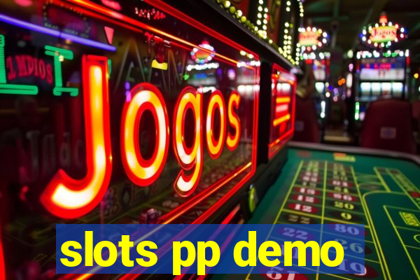 slots pp demo